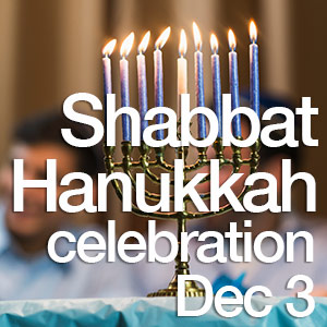 Shabbat Hanukkah celebration | CoM